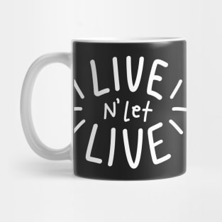 LIVE N' LET LIVE [BK Ver.] Mug